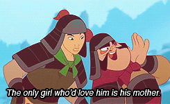 gillieswest:  Disney Animated Movie Challenge: [2/10] Movies - Mulan  “I’ve heard