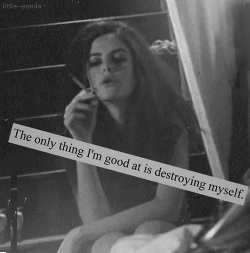 regardless-of-heart-shape:  If I`m so good at destroying my life, maybe I can be just as good at fixing it | via Tumblr on We Heart It - http://weheartit.com/entry/61230671