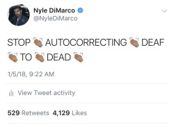 nyledimarco: Auto correct can be deadly 😂
