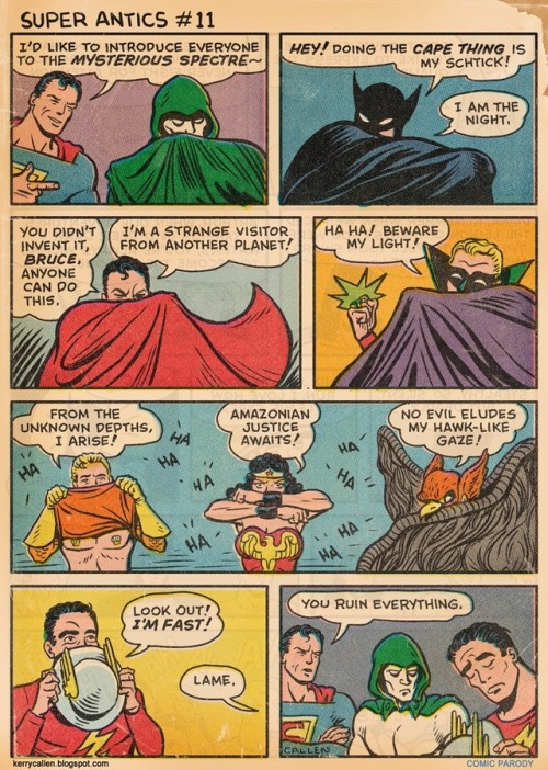 fancyladssnacks: lampfaced: kalelsonofkrypton: Super Antics #11 by Kerry Callen. I have several ques