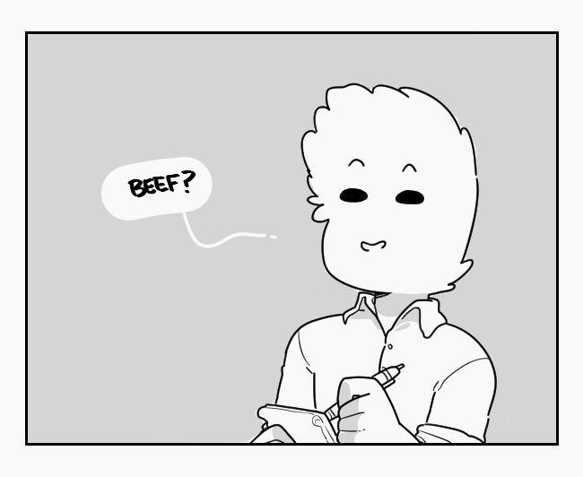 Beef is sort of like the meat version of a plant. No, That’s probably clams.