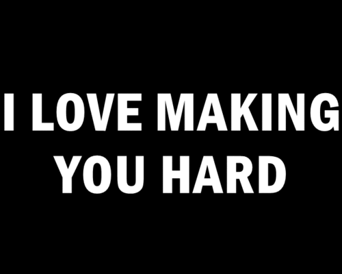 manrumpsxxx:  Am I making you hard with all my posts today?