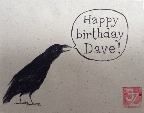 Happy birthday Dave crow, acrylic painting on paper