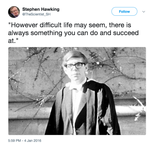 religion-is-a-mental-illness: Stephen Hawking’s life, as told by @TheScientist_SH. 1942-2018.