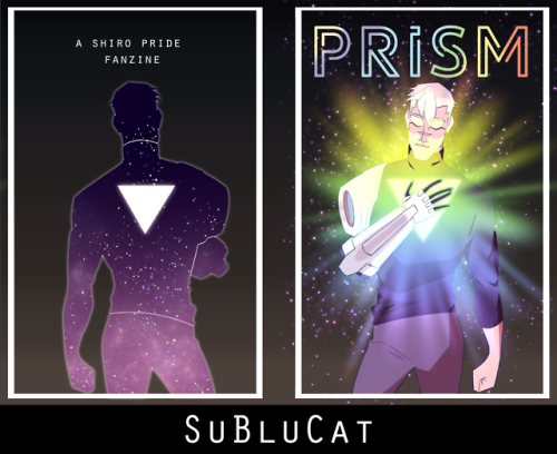 shiropridezine: PRISM: A Shiro Pride Fanzine is open for preorders! Preorder Here! Dedicated to the 