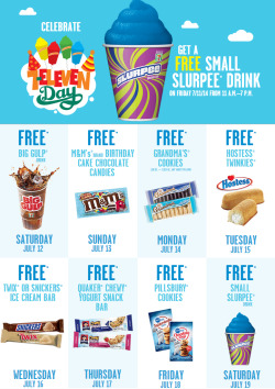 scrapes:  nursary:  scrapes:  iphotographlove:  dynastylnoire:  sales-aholic:  On July 11th, you can score a FREE 7-Eleven Slurpee! To make this freebie even better, you can also score FREE snacks for an entire week from July 12th - 19th. Just download