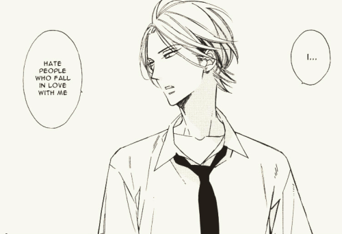 yuki-loves-yaoi:  “I hate people who fall in love with me.”
