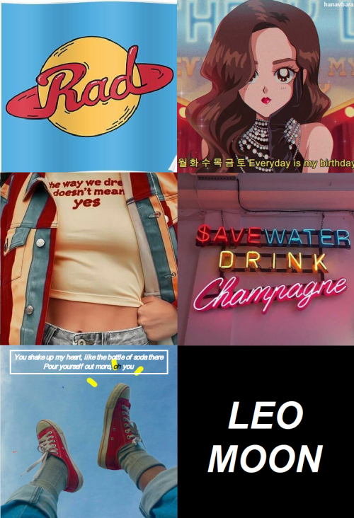 Moon signs aesthetics (5/12): Leo Moon“Needs attention, glamour, affection, non-stop entertainment a