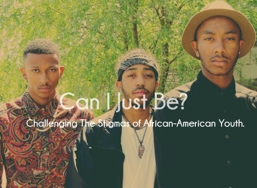 kushingtonthechief:  milikkashad:  This project ‘Can I Just Be?’ is a project I’ve been working hard on for the past few weeks. It’s 2015 and African-American youth are still being stereotyped and grouped together. So I went out, got out different