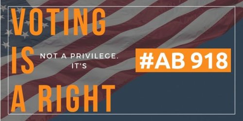 Voting is a fundamental right. AB 918 ensures that we all have a voice. Take action today: https://a
