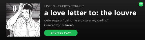 A LOVE LETTER TO: THE LOUVRE ; Geto Suguru X Fem Reader . . Org. Writing Repost . . . Word Count; 12.9k
