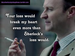 â€œYour loss would break my heart even