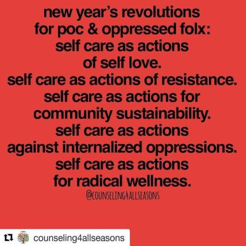 #Repost @counseling4allseasons (@get_repost)・・・New Year’s ReVOLutions for POC & oppressed folx:S