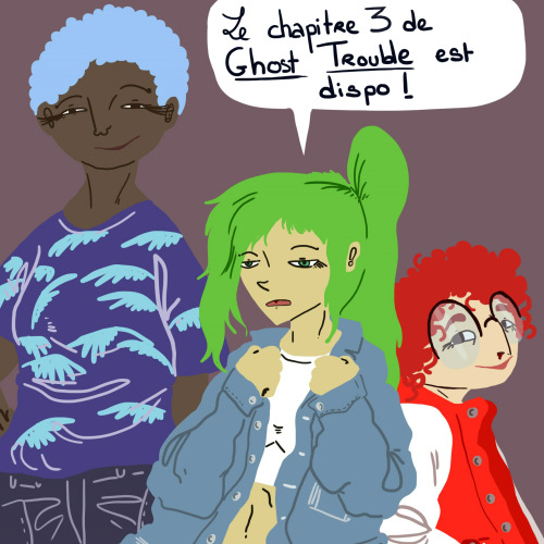 Le chapitre de Ghost Troublu (3) est sorti !! 