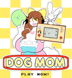 theycallhimcake:  &gt;&gt;&gt;CLICK HERE TO PLAY DOG MOM!&lt;&lt;&lt;(YEP IT’S A REAL GAME, VERY SPECIAL THANKS TO JD FOR PUTTING UP WITH ME AND PROGRAMMING IT! It wouldn’t have been possible without him)Originally unavailable, Dog Mom is fully realized,