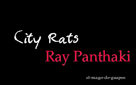 Sex el-mago-de-guapos: Ray Panthaki City Rats pictures