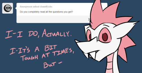 closetfizzle:  Fizzle: W-wow. Thanks everyone! You guys are awesome! Over 700 followers! I- I don’t know what to say, but… wow. I- I wish I could give you all bro hugs - w-which aren’t gay… at all… - b-but that’s just not possible, so, out