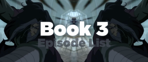 korraspirit: Complete Book Three Change episode list: Episode #1: A Breath of Fresh Air Episode