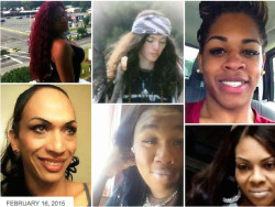 erynn-lafae:  Six Trans Women Murdered, 2015 (and