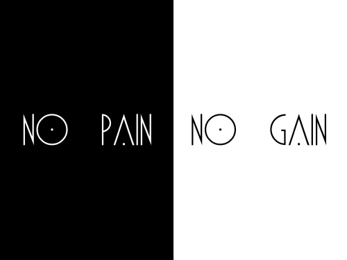 NO PAIN NO GAIN http://lifestylemotivations.tumblr.com/