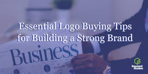 Essential Logo Buying Tips for Building a