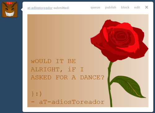 I suppoooooooose that would 8e alright. ((And my last dance goes to Tavros. ))