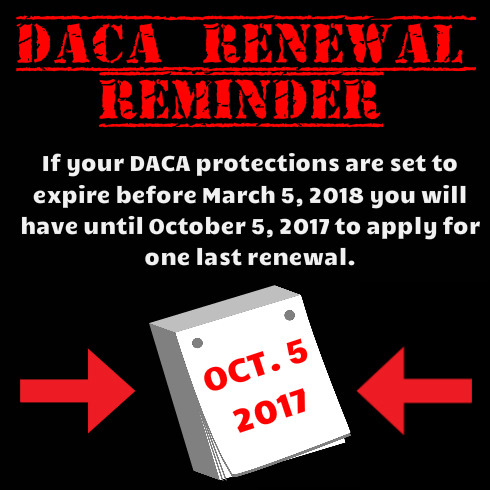 justsomeantifas:justsomeantifas:Image reads:DACA Renewal ReminderIf your DACA protections are set to