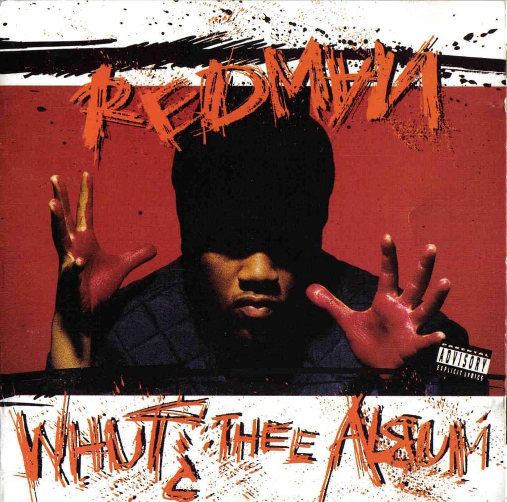 Today&rsquo;s Rap Release Dates - September 22  Redman - Whut? The Album (1992)