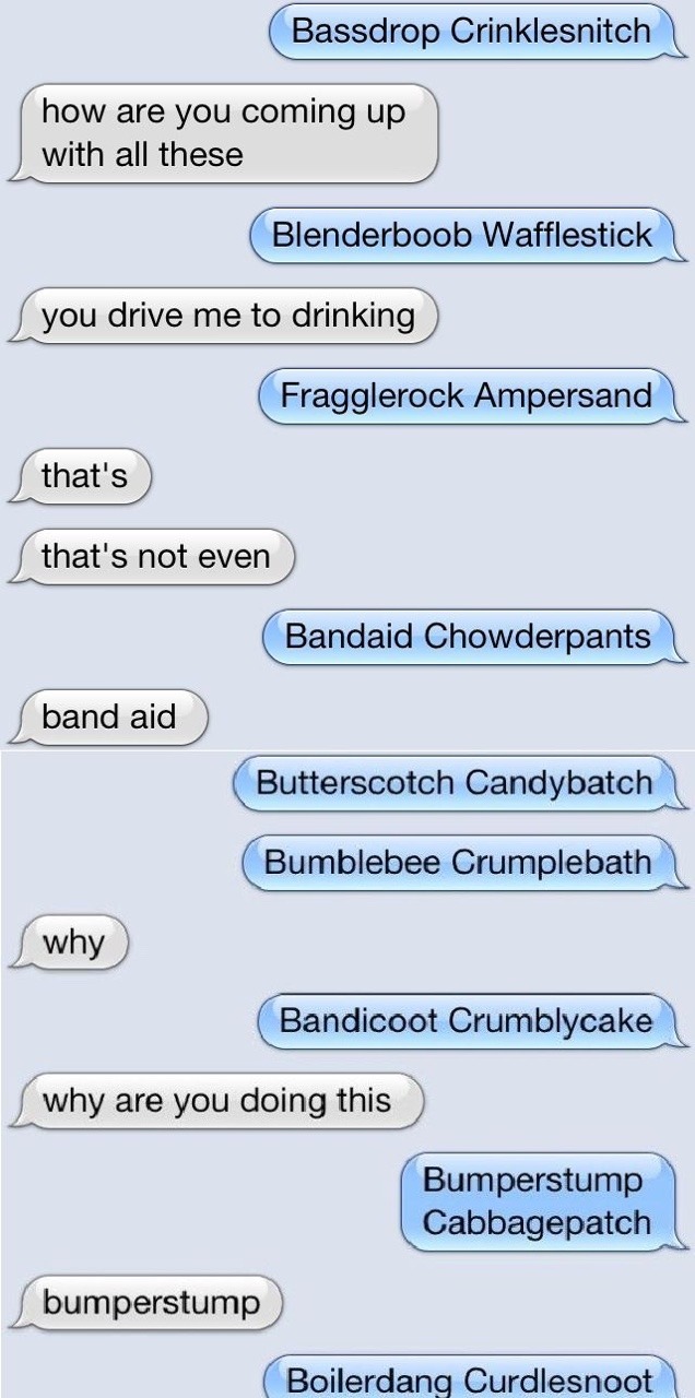 A Compilation Of Brinklebop Cantersnoops Many Incorrect Names