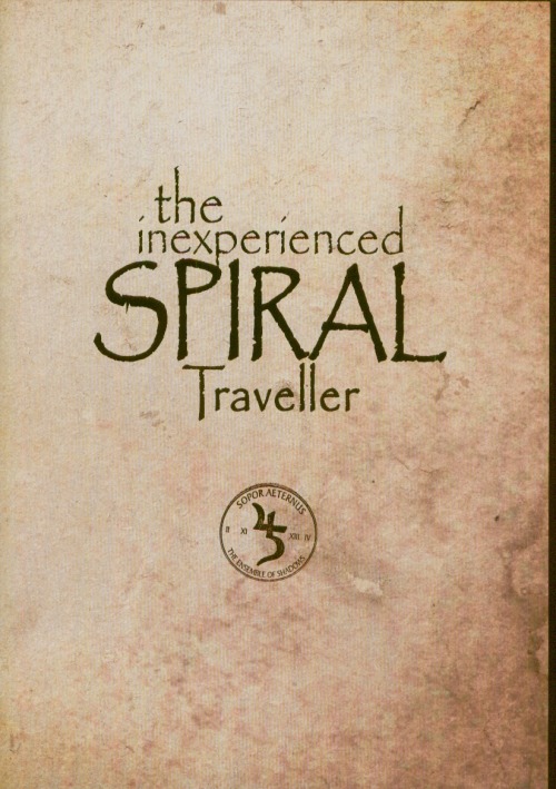 auntie-vava-sopor:    The Inexperienced Spiral Traveller  