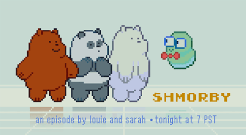 TONIGHT AT 7 PST! a new episode of we bare bears, it’s SHMORBYfeaturing GRIFFIN McELROYboarded by me