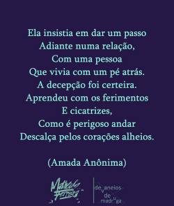 devaneiosdemadruga:  CAMINHAR POR CORAÇÕES ALHEIOS É PERIGOSO.    #versos #matheusferreira #AA #AmadaAnonima #devaneiosdemadruga #domingo #bomdia