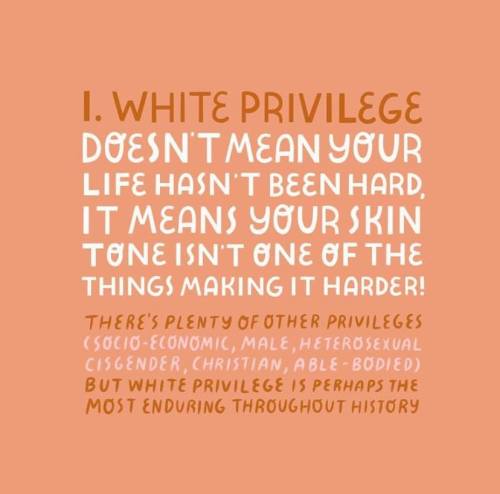 madamehearthwitch:madamehearthwitch:madamehearthwitch:A Guide to White Privilege by COURTNEYAHNDESIG