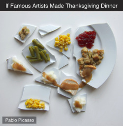 pnutbuttertits:  tastefullyoffensive:  If Famous Artists Made Thanksgiving Dinner by Hannah RothsteinRelated: Famous Paintings on Bread by Ida Frosk  I think @hightechnical will like this in several levels