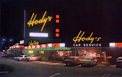 rrrick:     	  	 		 			Hody’s Restaurant Coffee Shop6006 Lankershim Blvd., No. Hollywood California