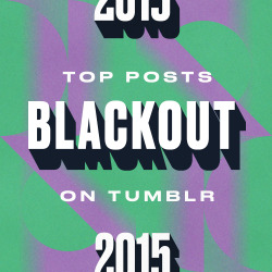 yearinreview:  Top Posts: BlackoutA movement