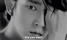 banghae:  “I asked if you saw.”