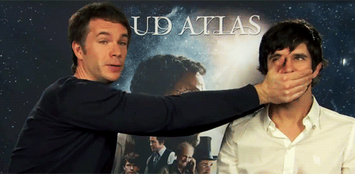 lostwiginity:  Okay, guys, okay! I will watch Cloud Atlas, but only because of you