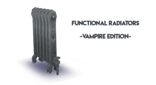 chippedcupanddustybooks: Functional Radiators - Vampire Edition - Works like the thermostat  - Stand