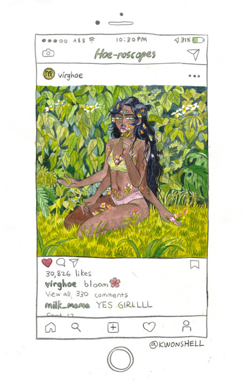 ♍️Virgo ♍️ Part my series Hoe-roscope: The Signs As Insta Thots. This one was super fun to make, I&r