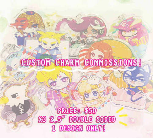 ++ Custom Charm Commission! ++ I’m currently open for Custom Charm commission! Only 4 Slots are avai