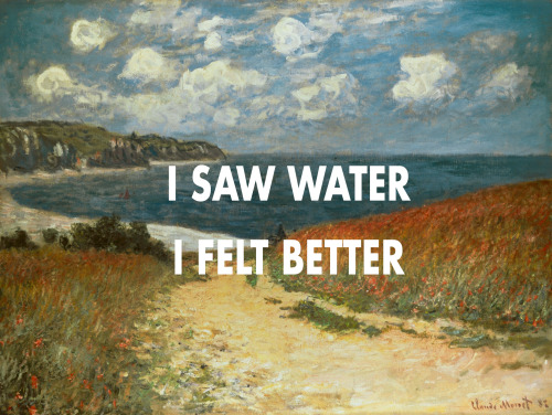 Claude Monet, Edge of the Cliff at Pourville x I Saw Water, Tigers Jaw