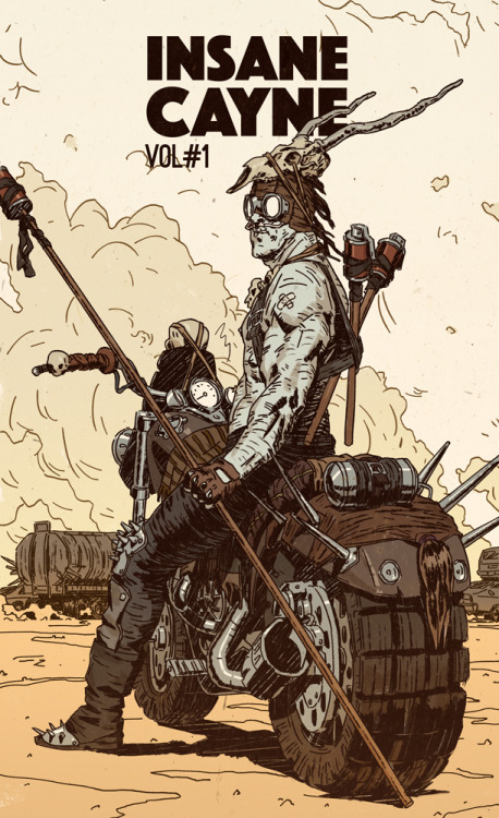 Insane Cayne Volume #1 Cover on Behance by Pius BakMore about Mad Max here.