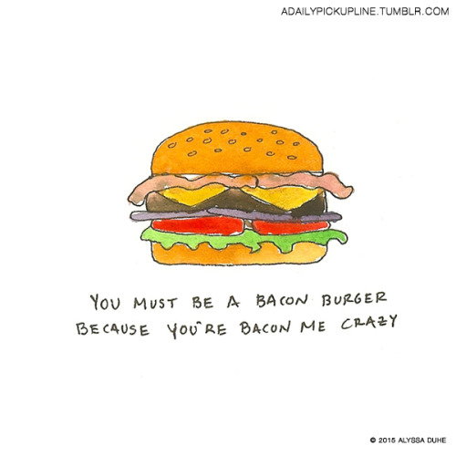 adailypickupline:  Bacon your pardon.https://instagram.com/alduhe/