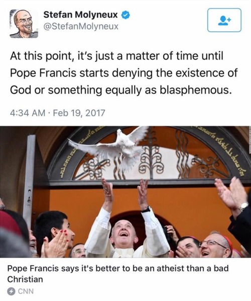 placidsloth:snommelp:geekandmisandry:cerealkillerrr:freikorps:The pope is a FUCKING HERETICYa he&rsq