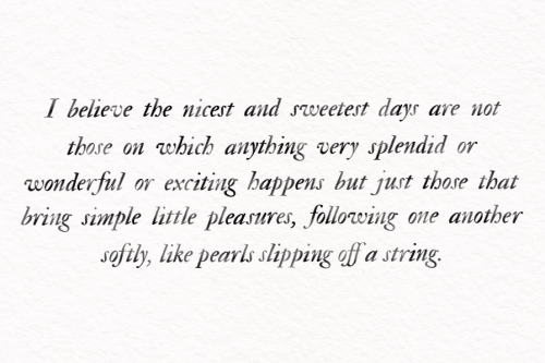 weirwolves: ― L.M. Montgomery, Anne of Avonlea