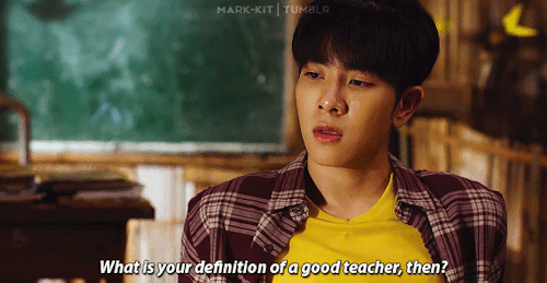 mark-kit:What is your definition of a good teacher?