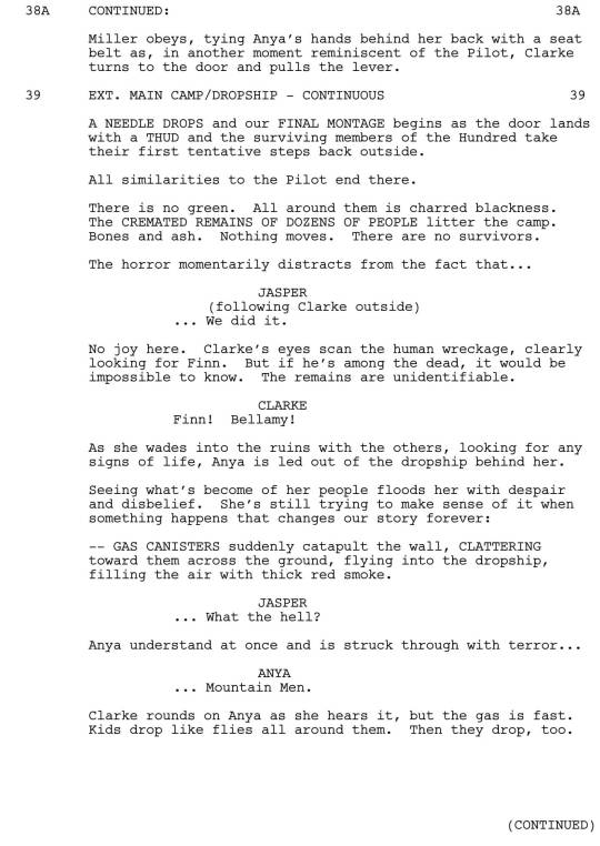 Thanks for reading along. To finish off the night, here’s one last scene from “We Are Grounders, Part 2″, written by Jason Rothenberg. See you next week!