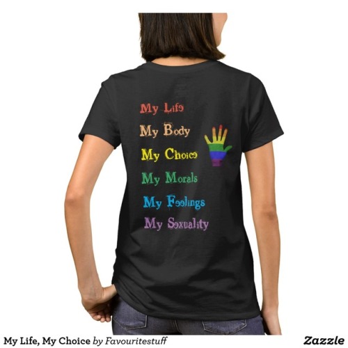 My Life, My Choice T-Shirt