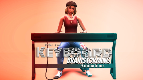 Shibui Sims: Keyboard Brainstorming Animations Includes:- 2 animations- teleport locationRequirement